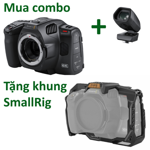 COMBO BLACKMAGIC Pocket Cinema Camera 6K Pro & Kính ngắm PCC Pro EVF